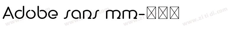 Adobe sans mm字体转换